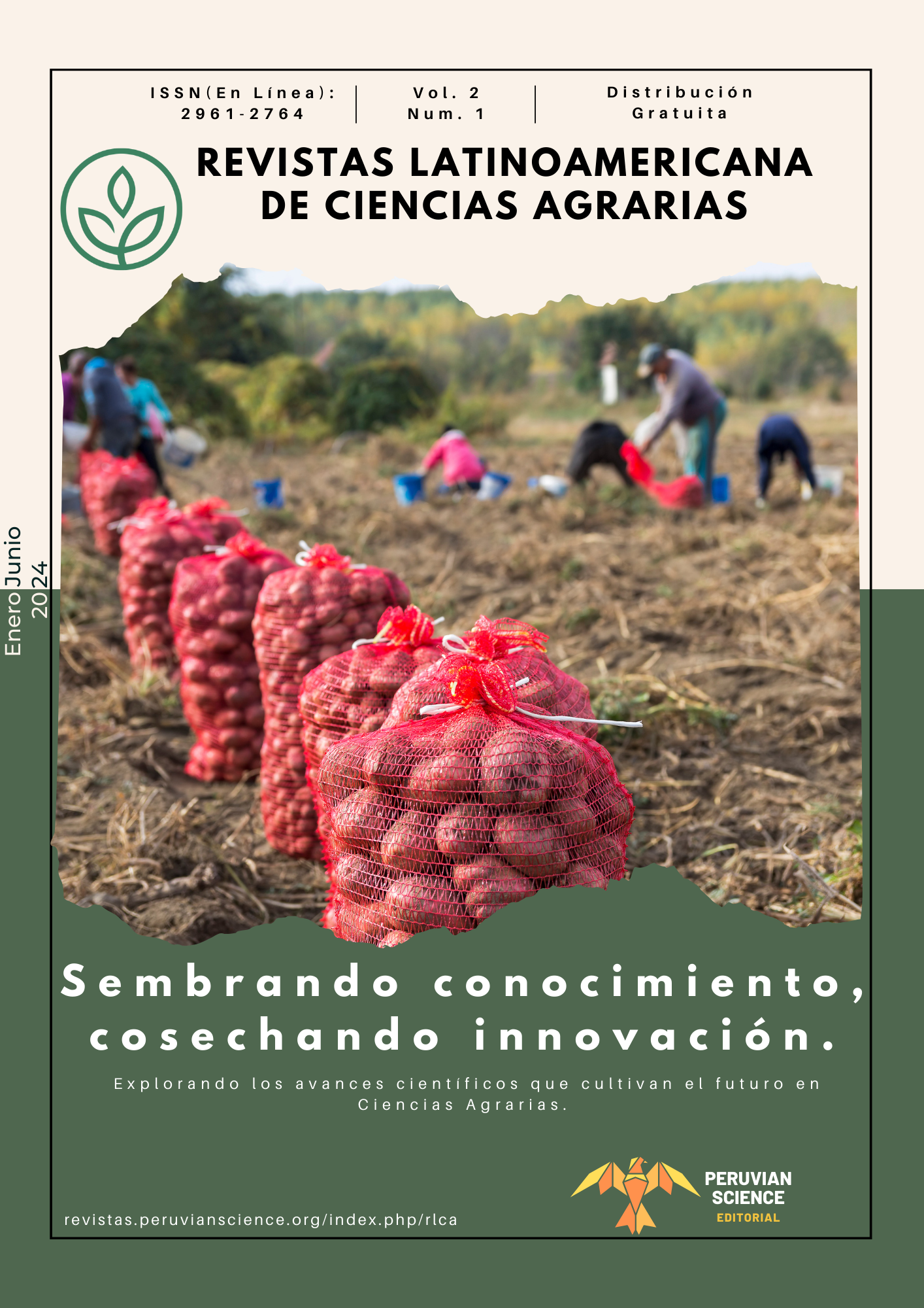 					Ver Vol. 2 Núm. 1 (2024): Sembrando conocimiento, cosechando innovación: Explorando los avances científicos que cultivan el futuro en Ciencias Agrarias
				