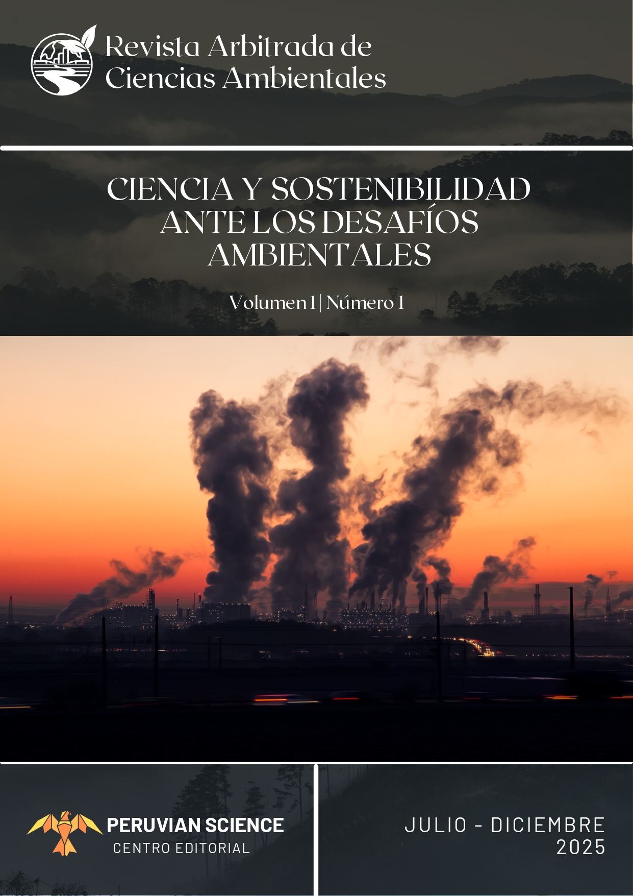 					Ver Vol. 1 Núm. 1 (2025): Ciencia y sostenibilidad ante los desafíos ambientales
				